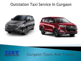 Outstation Taxi Service In Gurgaon - Gurgaon Tours And Travels