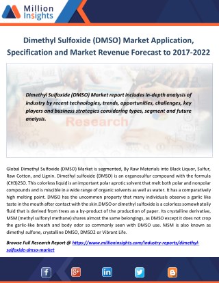 Dimethyl Sulfoxide (DMSO) Market Application, Specification and Market Revenue Forecast to 2017-2022