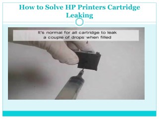 How to solve HP Printers Cartridge Leaking?