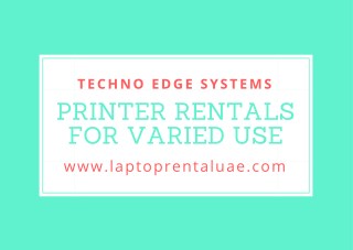 Printer Rental in Dubai,UAE and Rent Printer