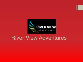 Adventure Tours by River View Adventures