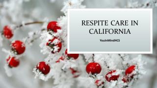 Respite care in california