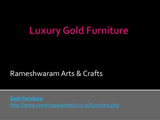Luxury gold furniture