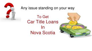 Car Title Loans Nova Scotia