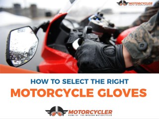 How to select the right motorcycle gloves