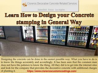 Learn How to Design your Concrete stamping in General Way