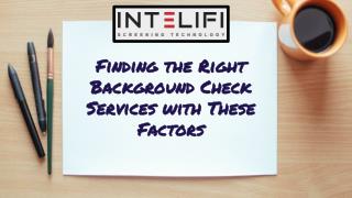 Finding the Right Background Check Services with These Factors