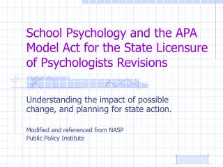 School Psychology and the APA Model Act for the State Licensure of Psychologists Revisions