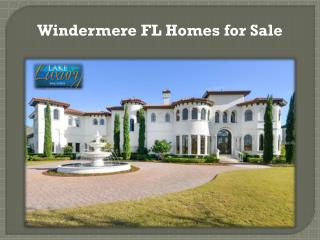 Windermere FL Homes for Sale