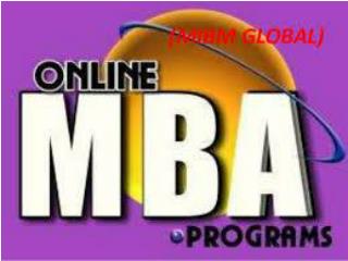 All we require is to do some Online MBA programmes-MIBM GLOBAL
