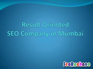 Result Oriented SEO Company in Mumbai