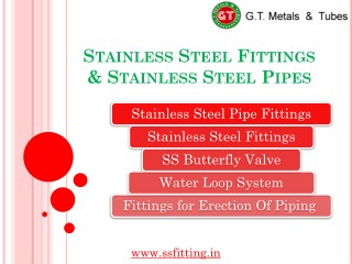 Stainless Steel Fittings & Stainless Steel Pipes