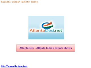 AtlantaDesi - Atlanta Indian Events Shows