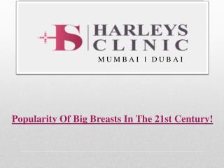 Popularity Of Big Breasts In The 21st Century!