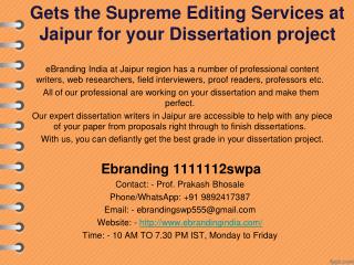 6.Gets the Supreme Editing Services at Jaipur for your Dissertation project