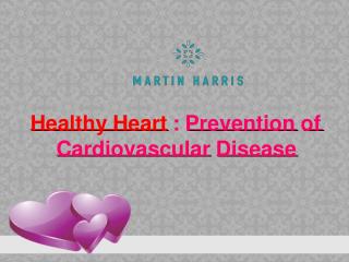 Healthy Heart : Prevention of Cardiovascular Disease