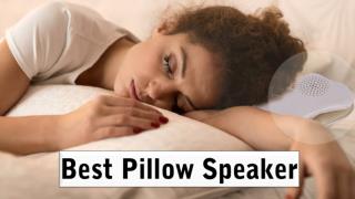 Best Pillow Speaker