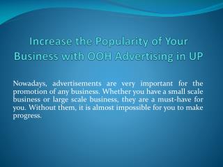 Increase the Popularity of Your Business with OOH Advertising in UP