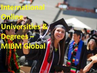 International Online Universities & Degrees expert profession in the MIBM GLOBAL