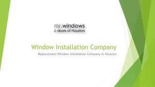 Window Installation Company in Houston