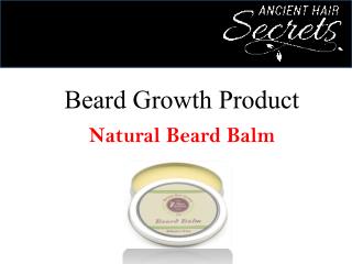 Natural Beard Balm | Effectual Beard Growth Product for Grooming