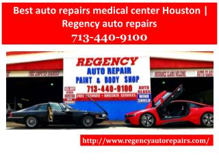 Best auto repairs medical center Houston | Regency auto repairs