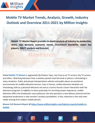 Mobile TV Market Trends, Analysis, Growth, Industry Outlook and Overview 2011-2021 by Million Insights