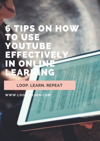 6 Tips on How to Use YouTube Effectively in Online Learning @GoogleDrive