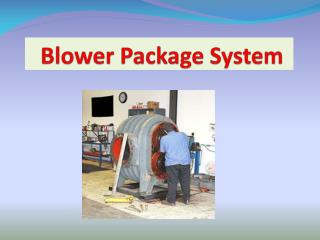 Blower Packages Systems