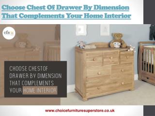 Choose Chest Of Drawer By Dimension That Complements Your Home Interior