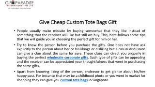 Give Cheap Custom Tote Bags Gift