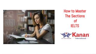 How to master the sections of IELTS