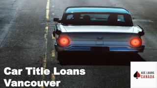 Car Title Loans Vancouver