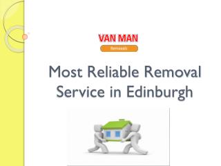 Get Reliable Removal in Edinburgh