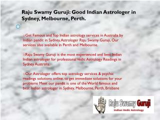 Raju Swamy Guruji: Good Indian Astrologer in Sydney, Melbourne, Perth.