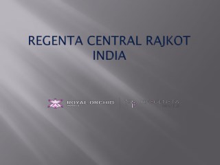 Regenta Central Rajkot India