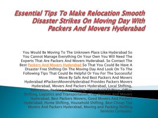 Essential Tips To Make Relocation Smooth Disaster Strikes On Moving Day With Packers And Movers Hyderabad