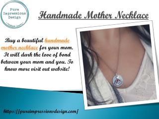 Handmade Mother Necklace