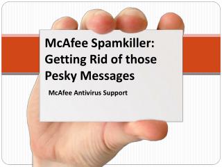 McAfee Spamkiller: Getting Rid of those Pesky Messages