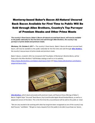 Monterey-based Baker’s Bacon All-Natural Uncured Back Bacon Available for First Time to Public Will Be Sold through Al