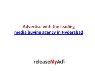 Advertise with the leading media buying agency in Hyderabad.