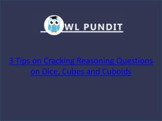 Tips on cracking Reasoning Questions on Dices, Cubes and Cuboids