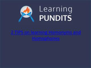 Tips on Homonyms & Homophones