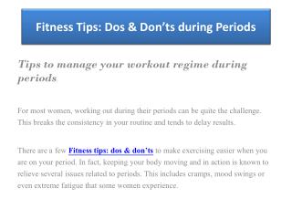 Fitness Tips: Dos & Don’ts during Periods