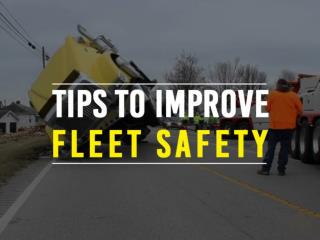 Tips to Improve Fleet Safety