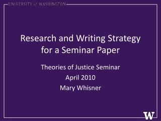 Research and Writing Strategy for a Seminar Paper