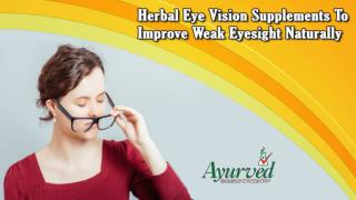 Herbal Eye Vision Supplements to Improve Weak Eyesight Naturally