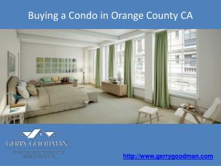 Buying a condo in Orange County, CA