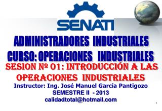 INTRODUCCION A LAS OPERACIONES INDUSTRIALES