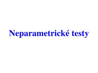Neparametrické testy